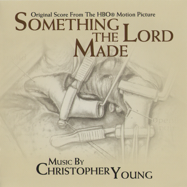 Something The Lord Made (Original Score From The HBO Motion Picture)