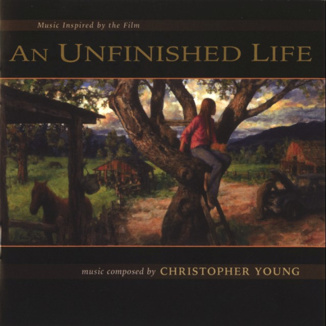 An Unfinished Life (Music Inspired By The Film)