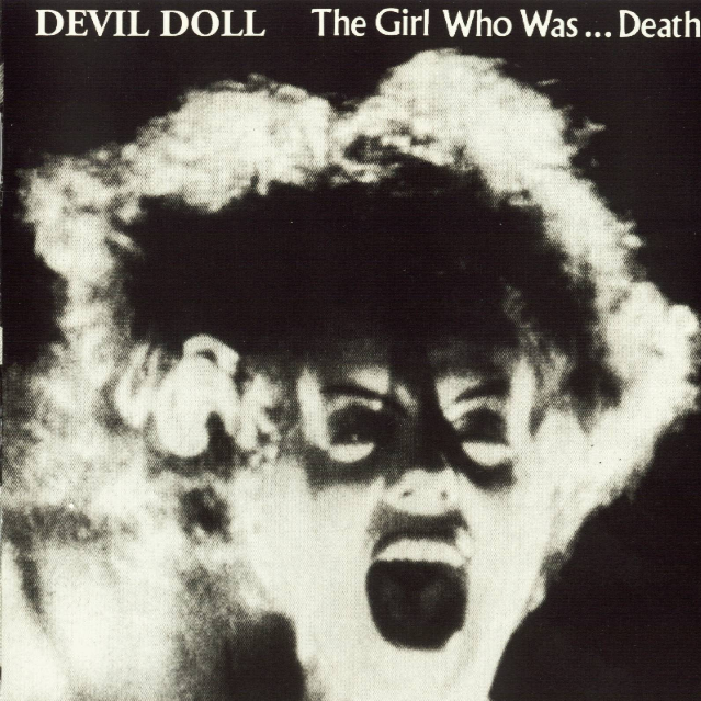 The Girl Who Was...Death