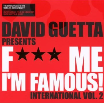 Fuck Me I'm Famous: International, Vol. 2