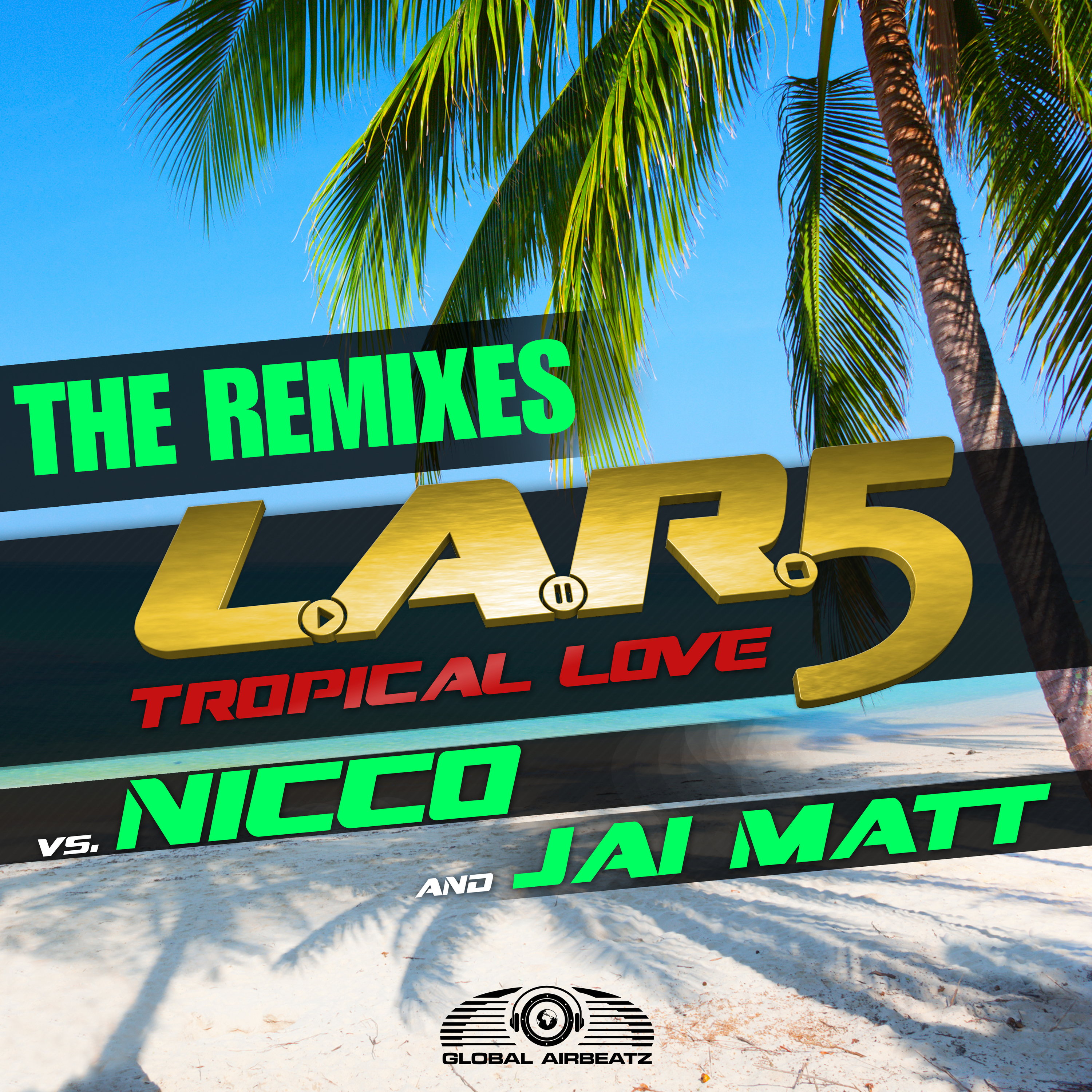 Tropical Love (DJ Gollum feat. DJ Cap Radio Edit)