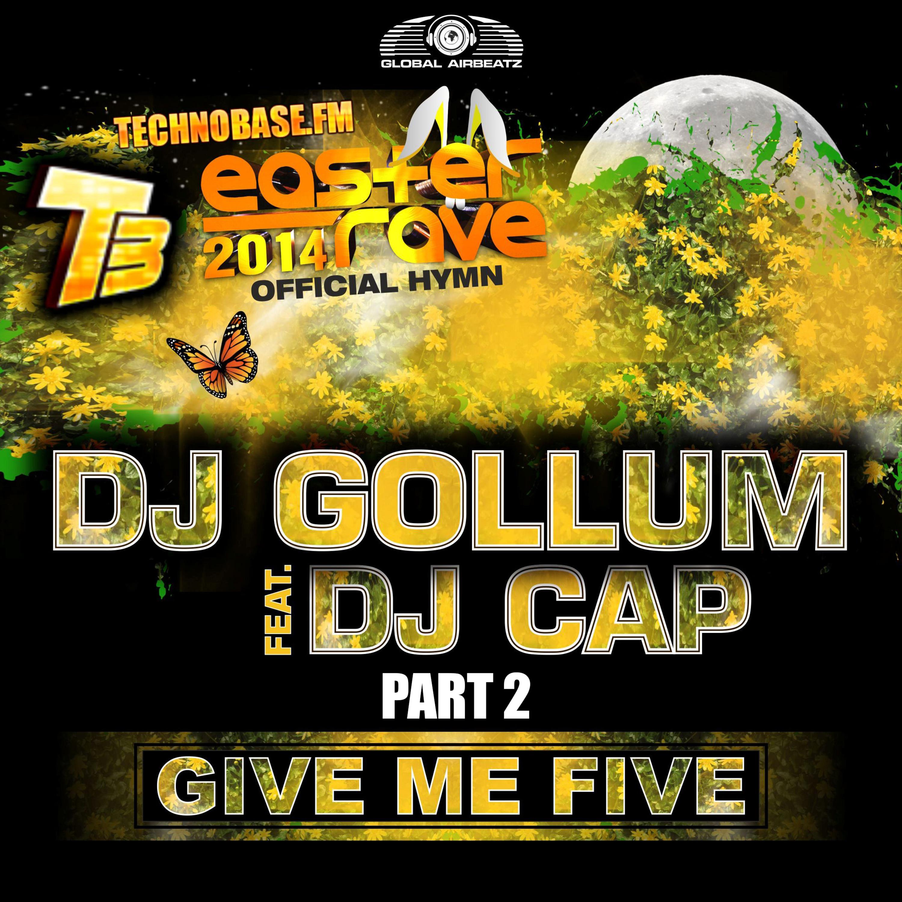 Give Me Five (Easter Rave Hymn 2k14) (Freak & Fabulous feat. Neytram Radio Edit)