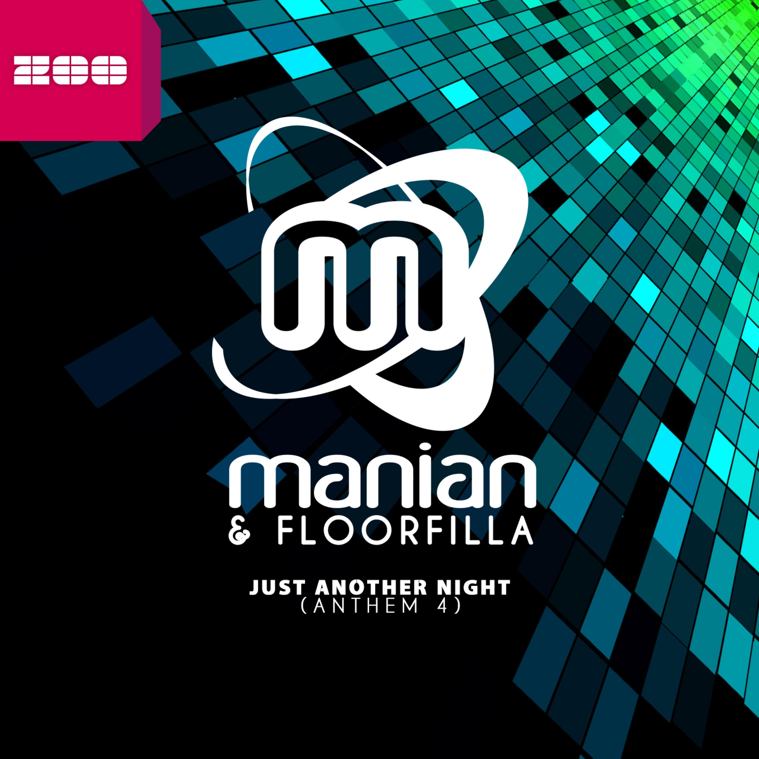 Just Another Night (Anthem 4) (Manian Mix)