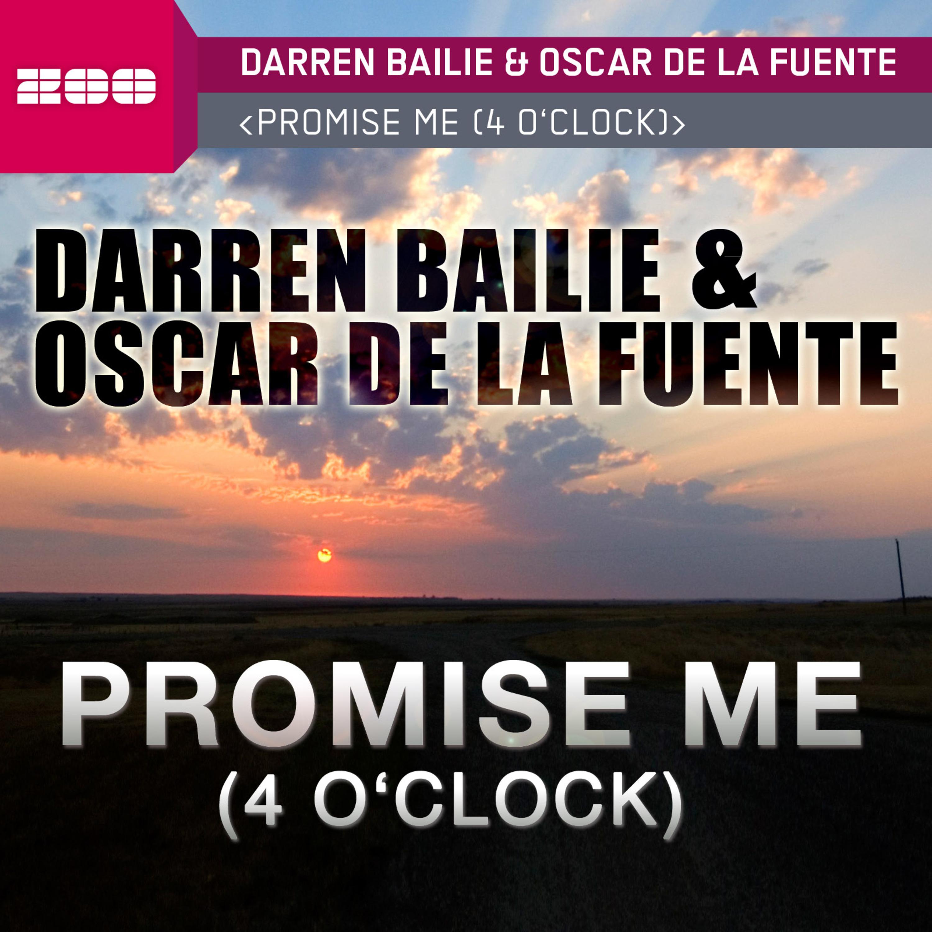 Promise Me (4 O'Clock) (Oscar De La Fuente Mix)