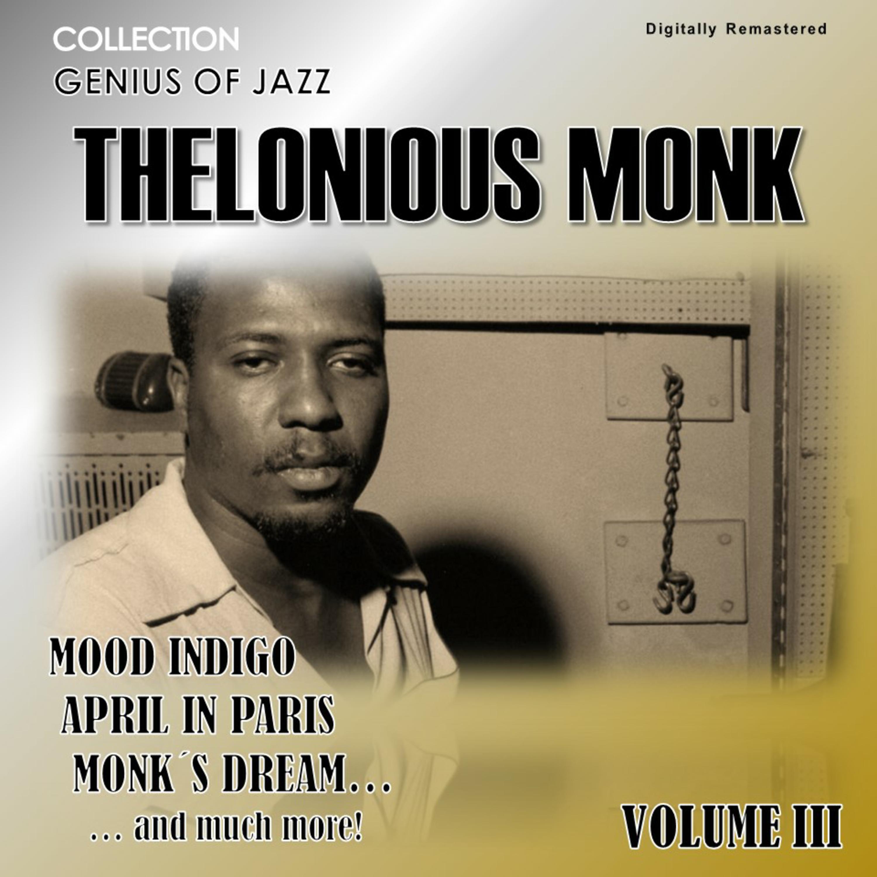 Genius of Jazz - Thelonious Monk, Vol. 3 (Digitally Remastered)