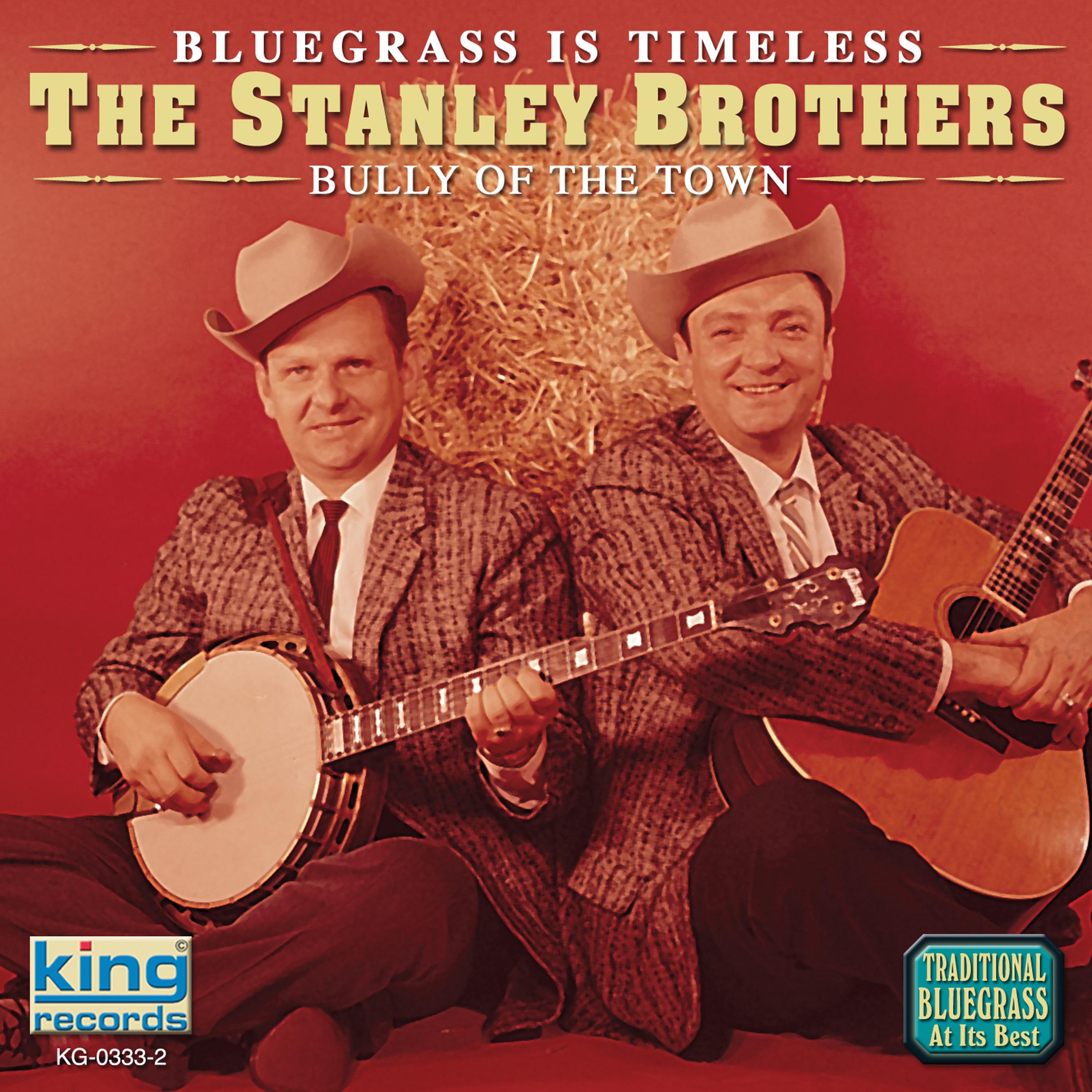 Bluegrass Is Timeless - Bully of the Town