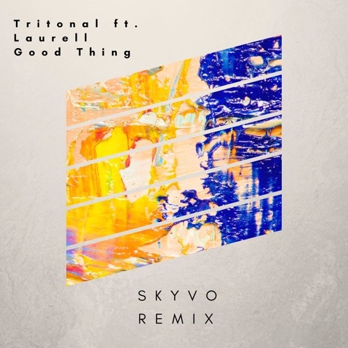 Good Thing (Skyvo Remix)