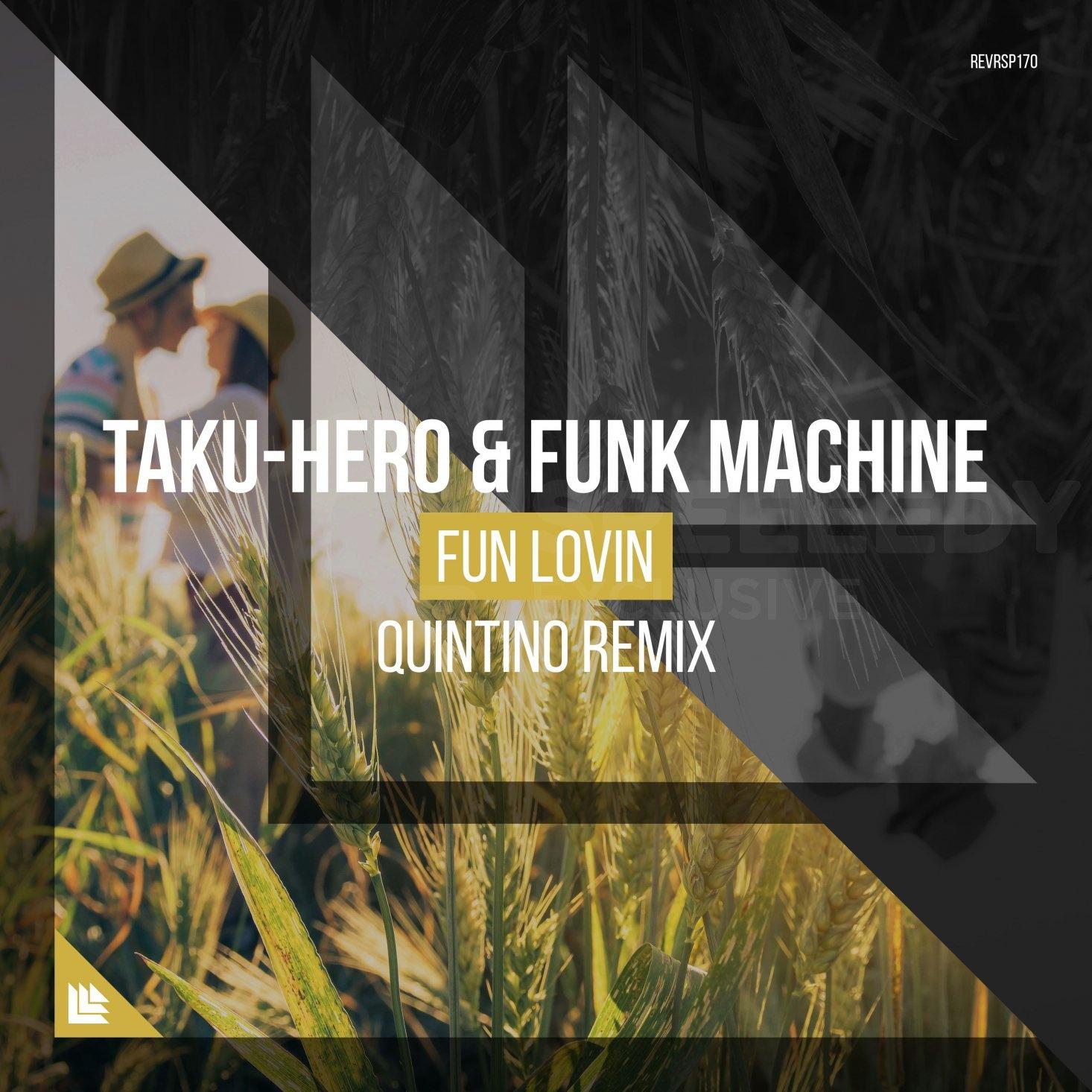 Fun Lovin' (Quintino Remix)
