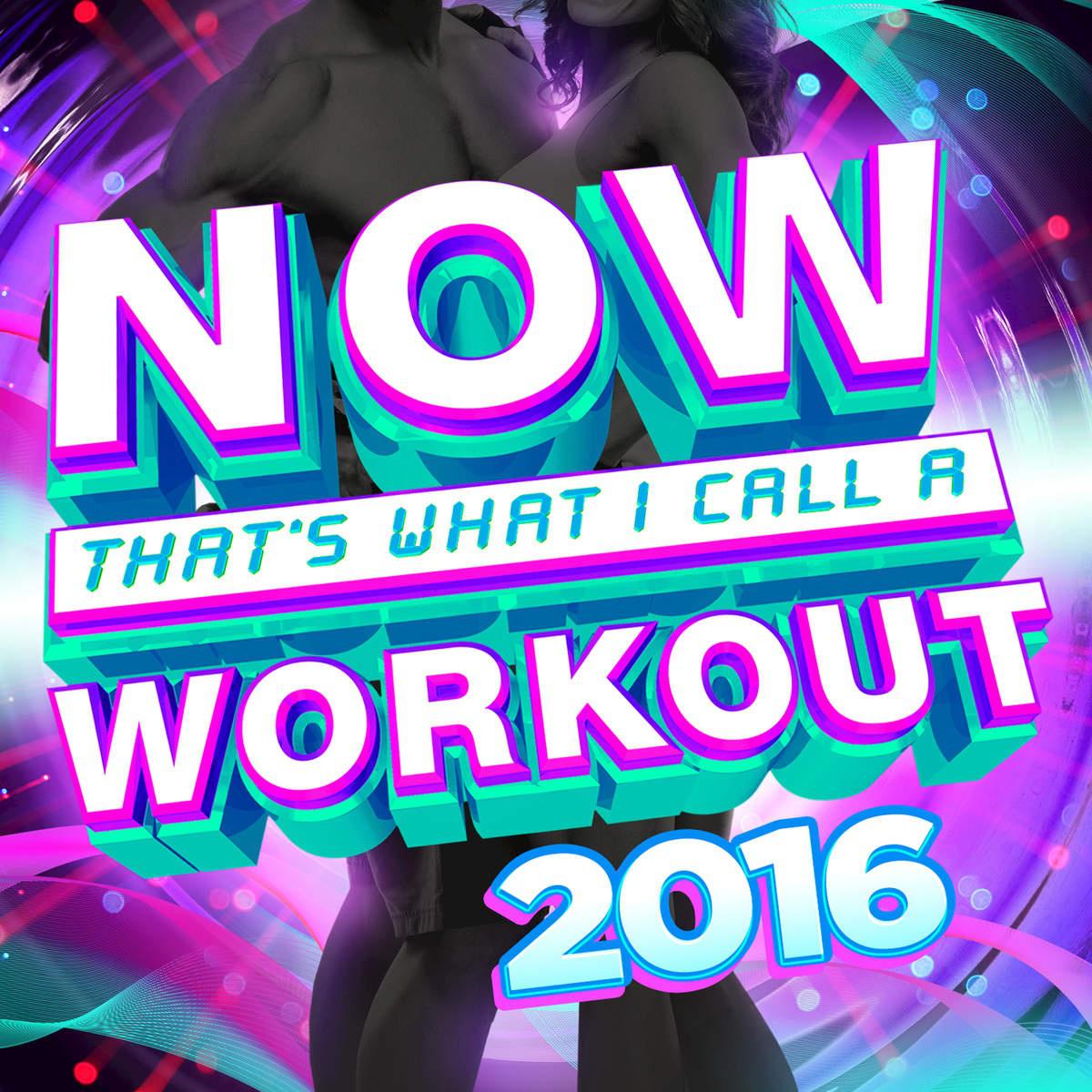 Now That's What I Call a Workout 2016