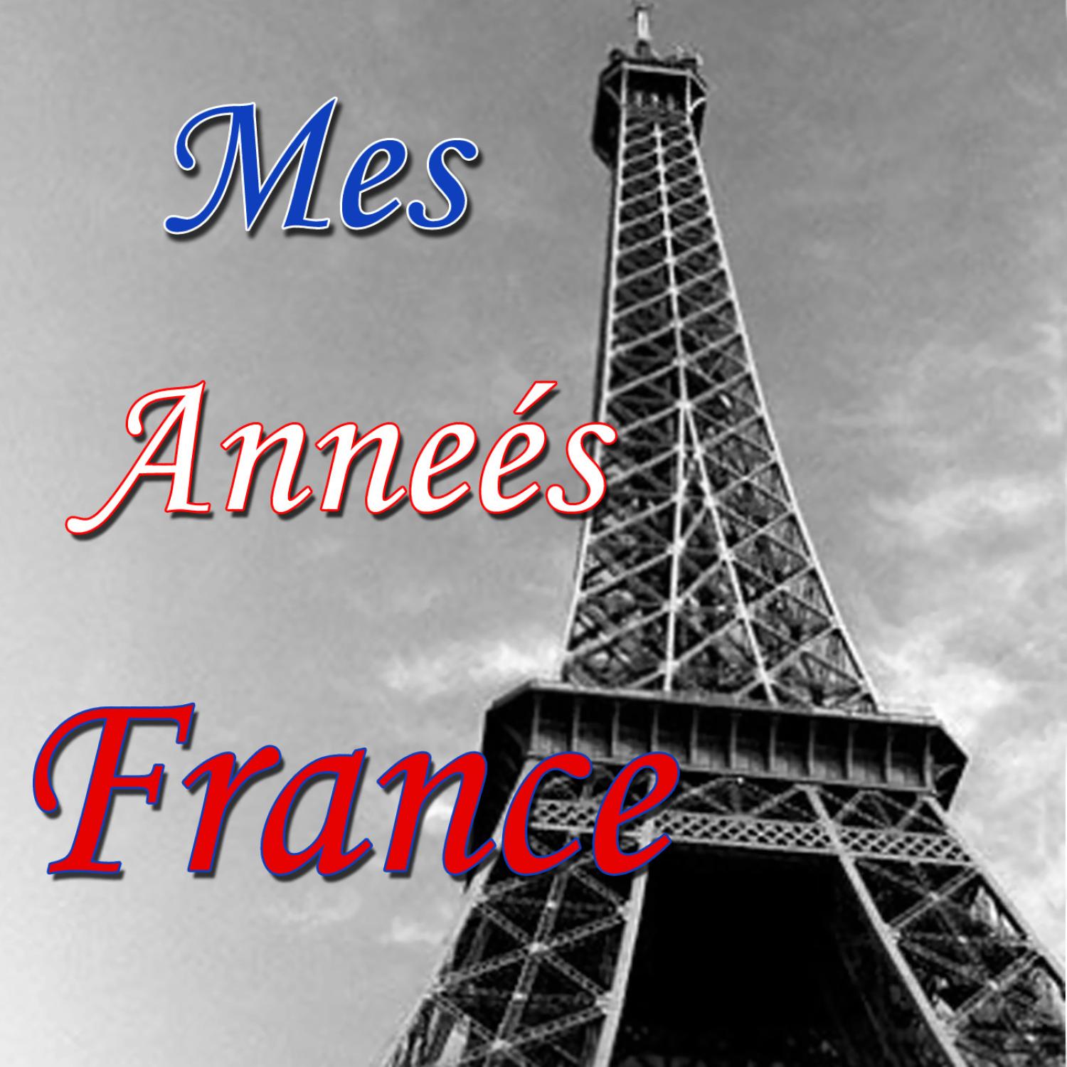 Mes annees France