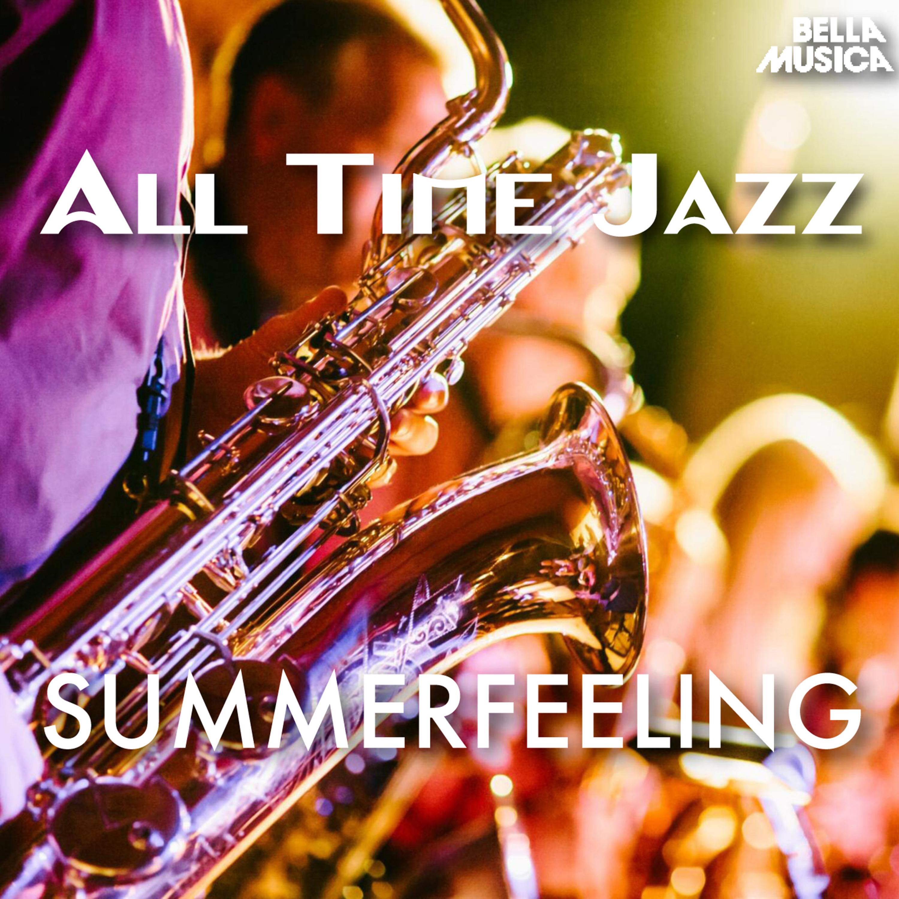 All Time Jazz: Summerfeeling