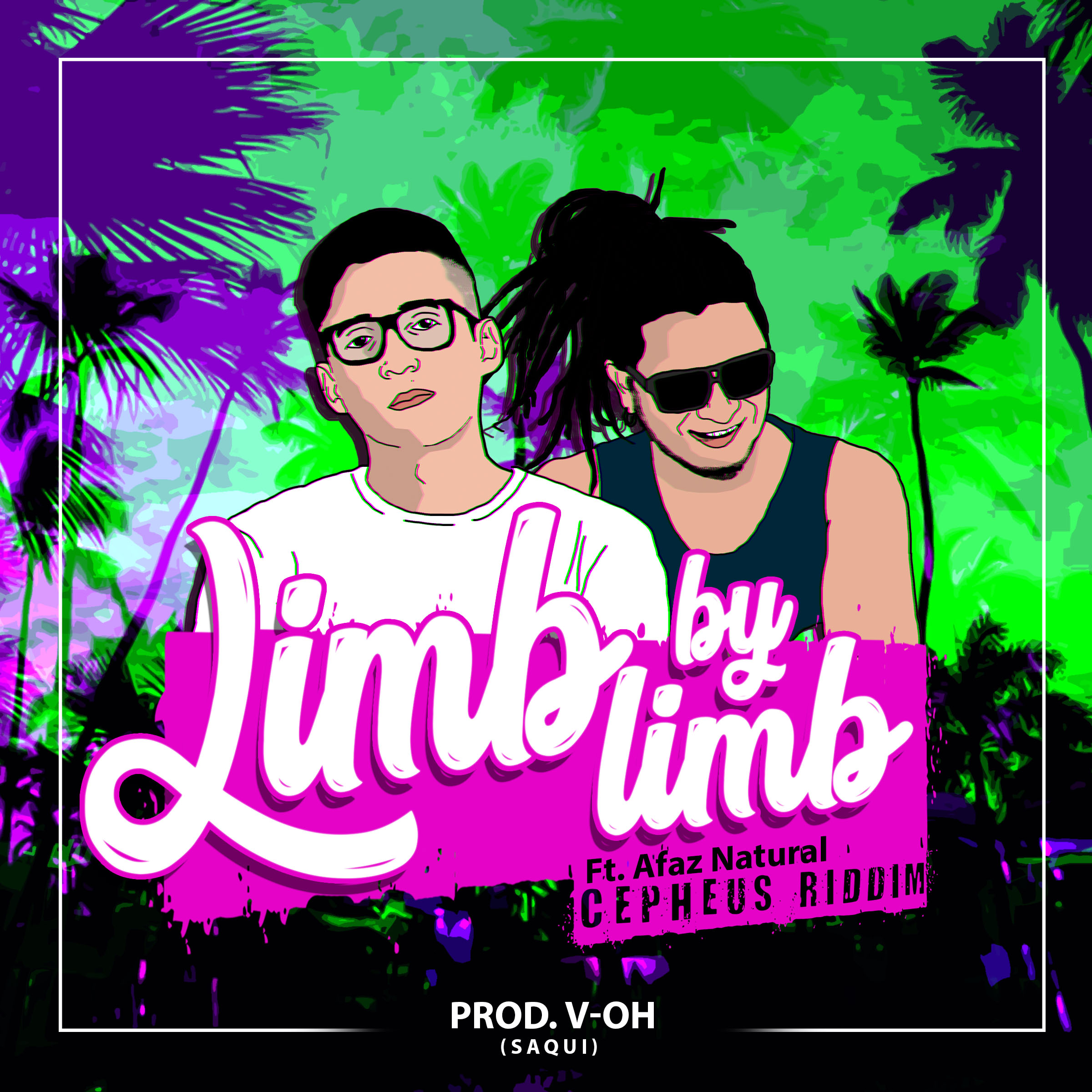 Limb By Limb (Cepheus Riddim) (Afaz Natural Version)