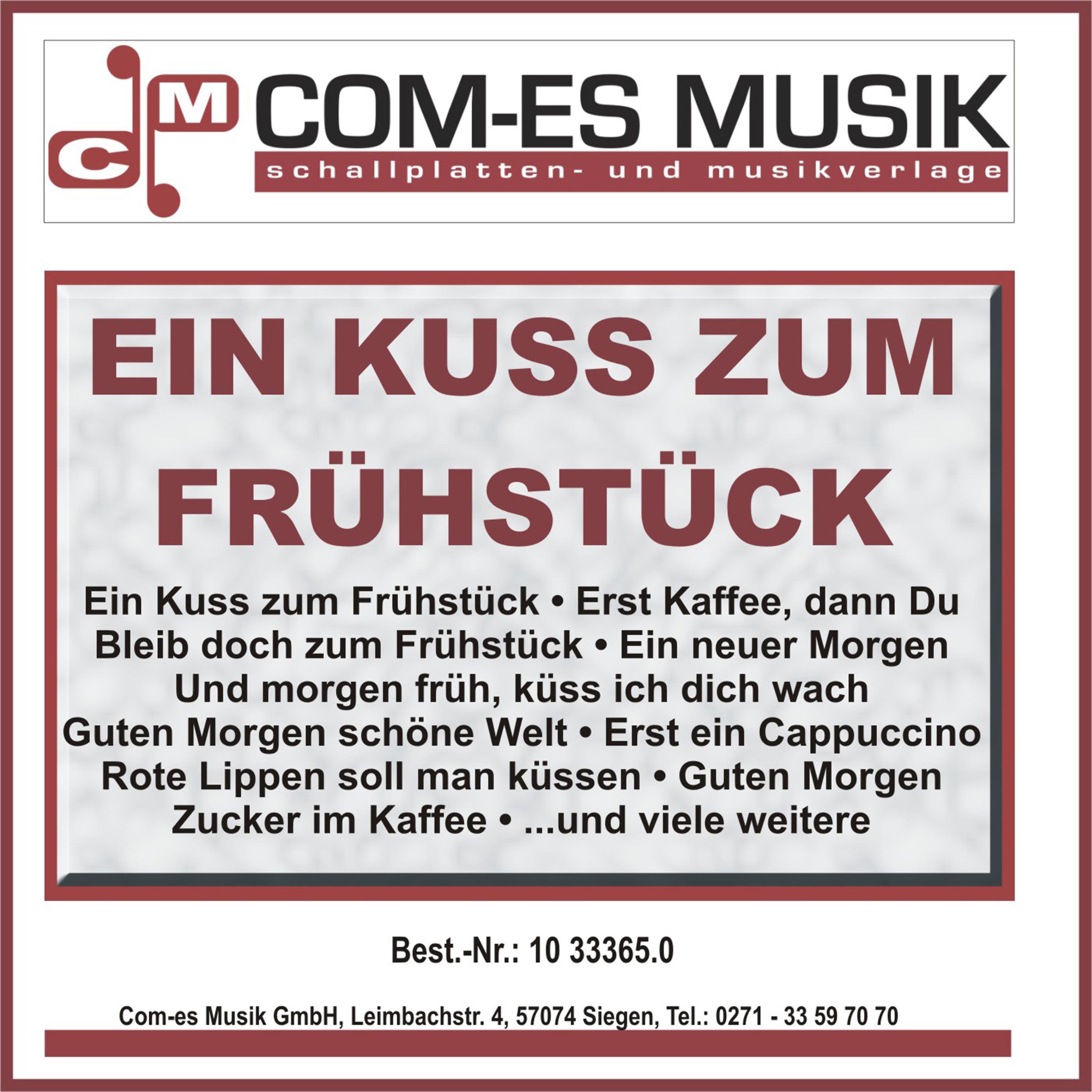Ein Kuss zum Frü hstü ck