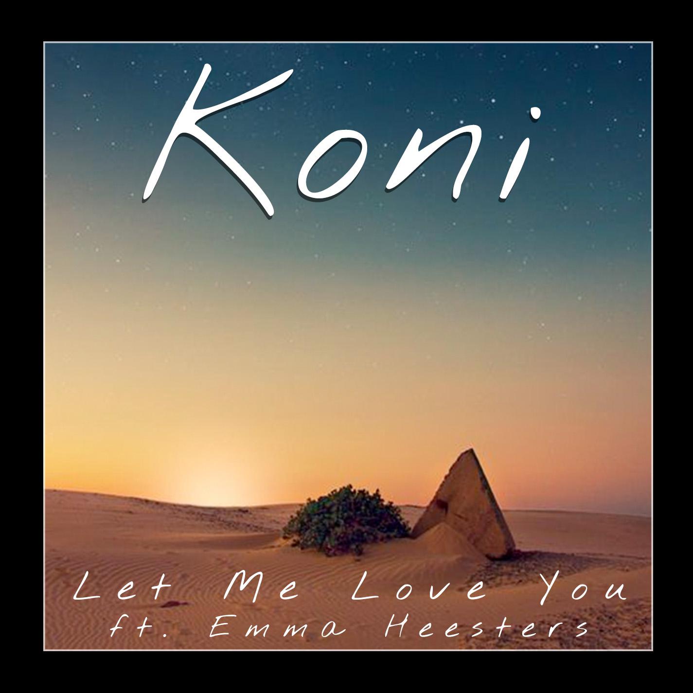 Let Me Love You (Koni Remix)