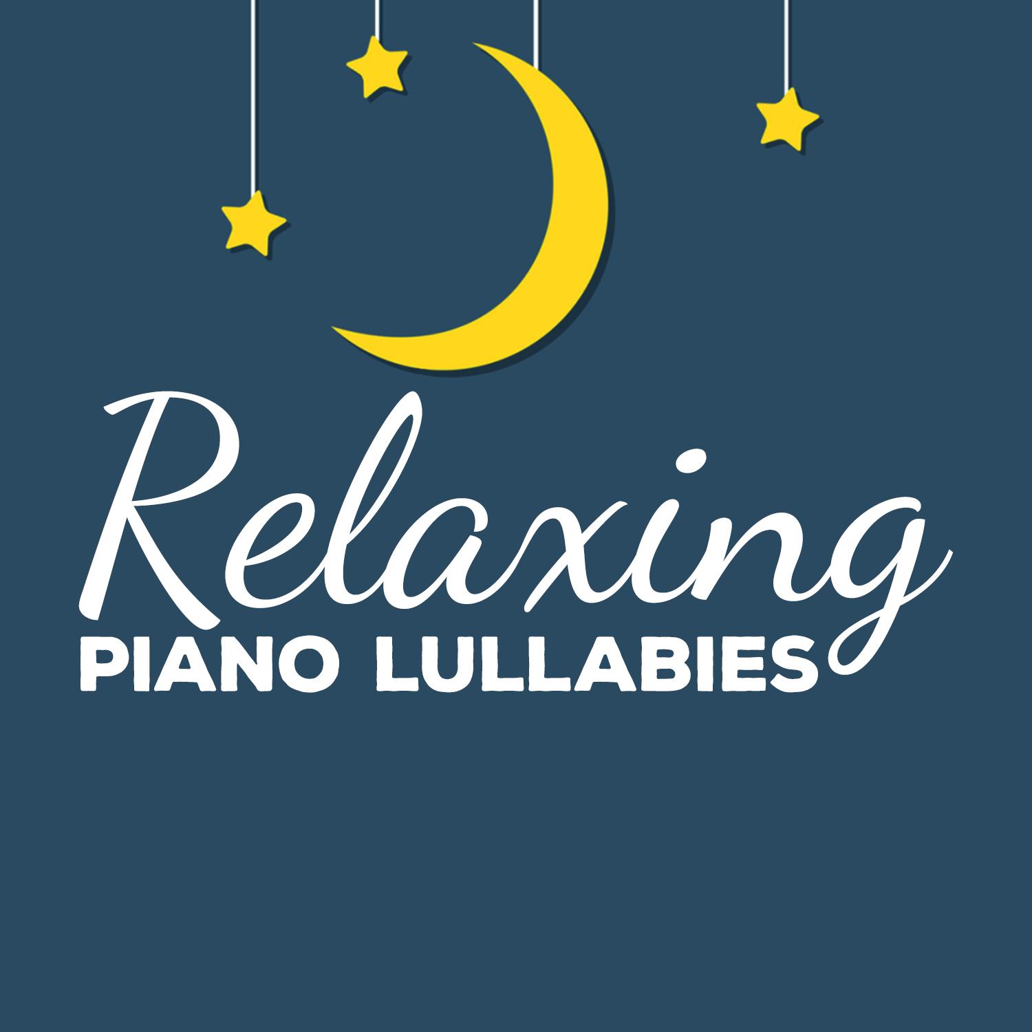 Relaxing Piano Lullabies