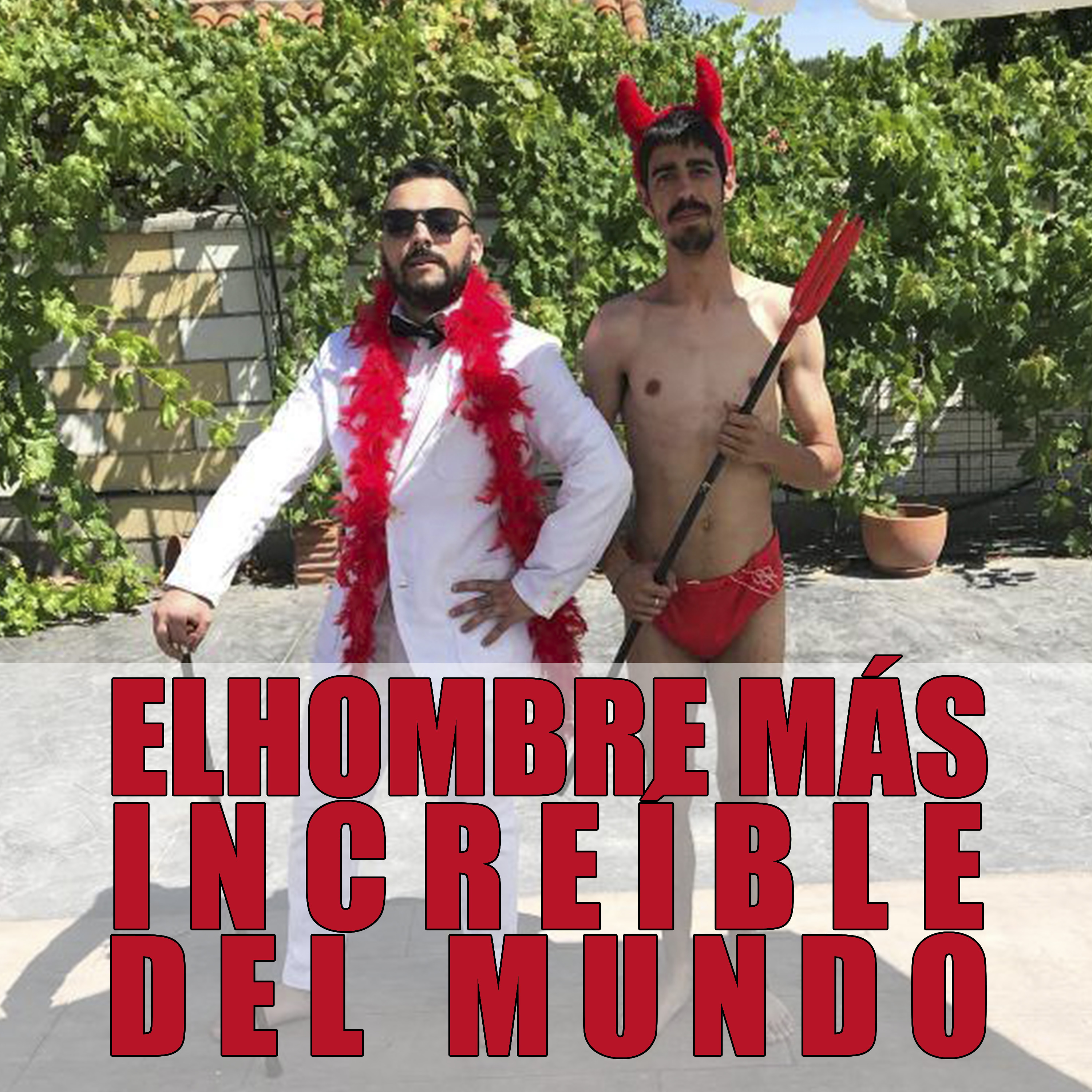 El Hombre Ma s Increi ble del Mundo