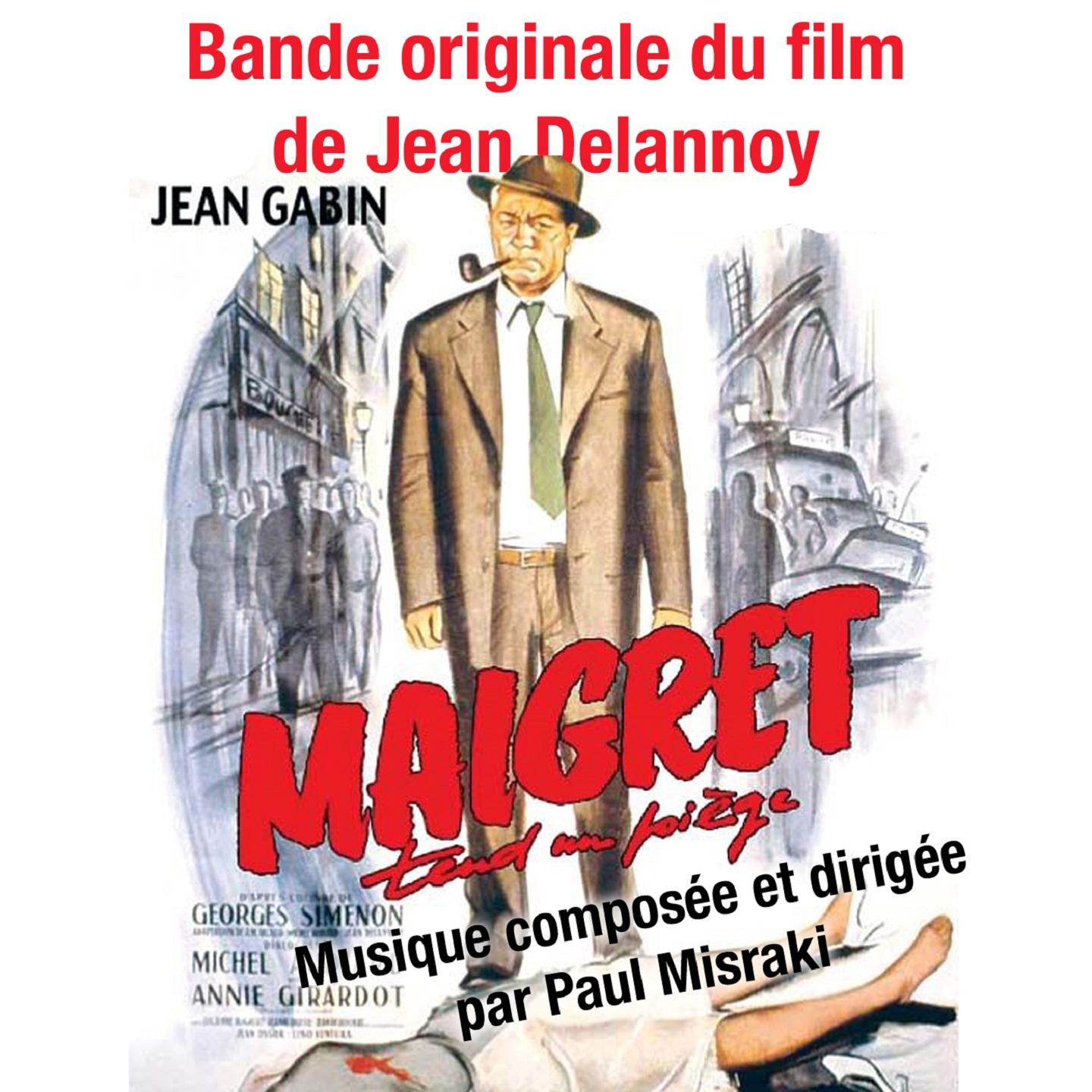 Maigret tend un pie ge Bande Originale du film de Jean Delannoy