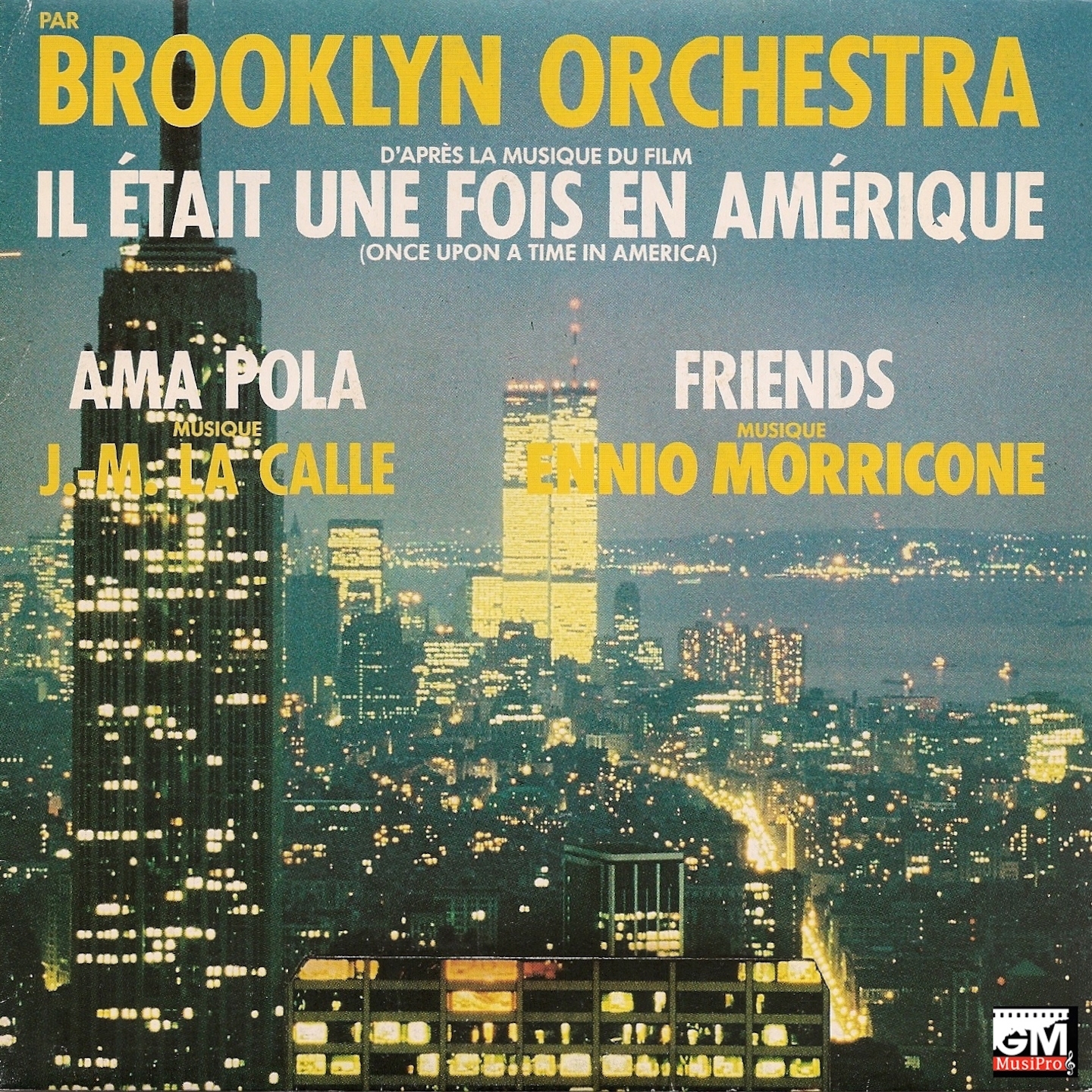 Brooklyn Orchestra D' apre s La Musique Du Film " Il É tait Une Fois En Ame rique"