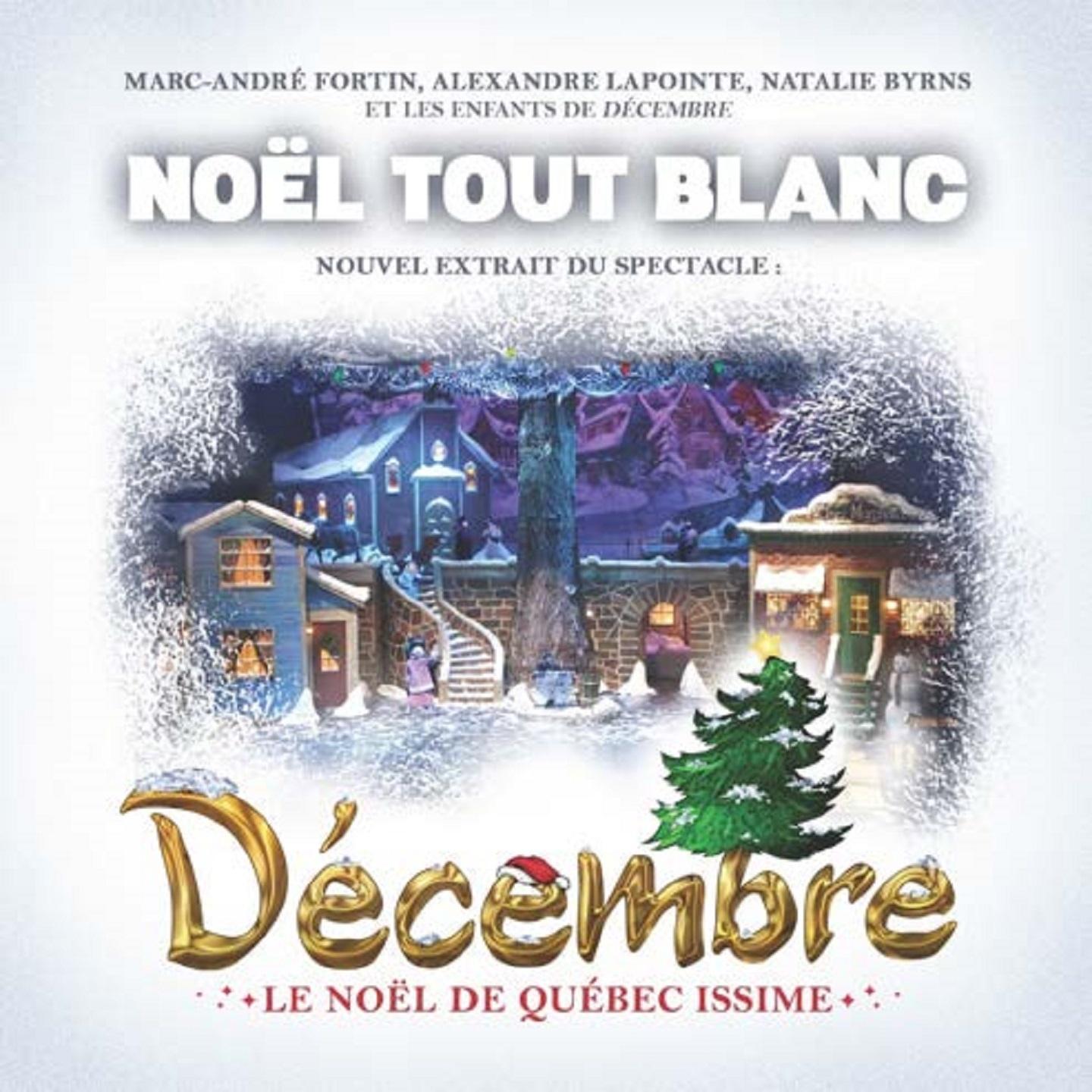 No l tout blanc De cembre : le No l de Que bec Issime