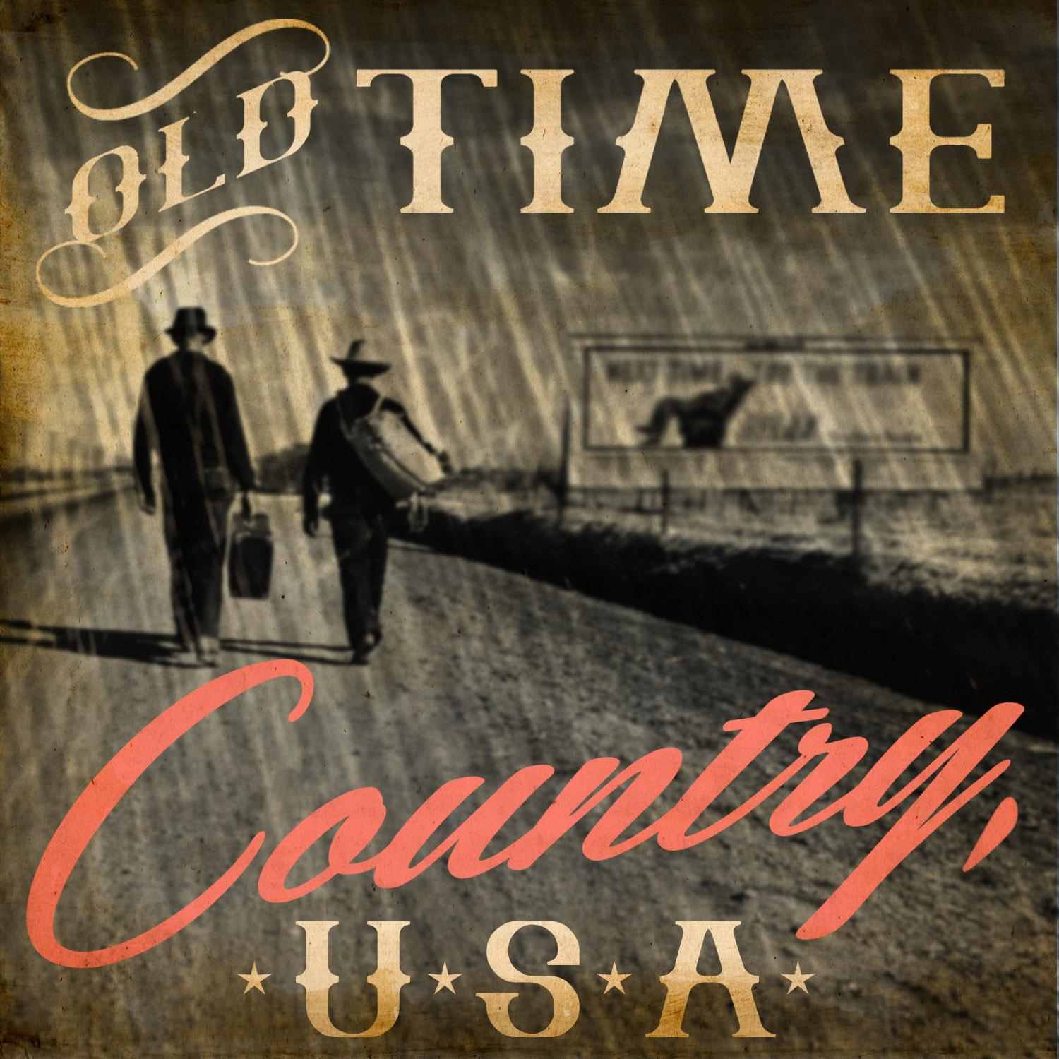 Old Time Country, USA
