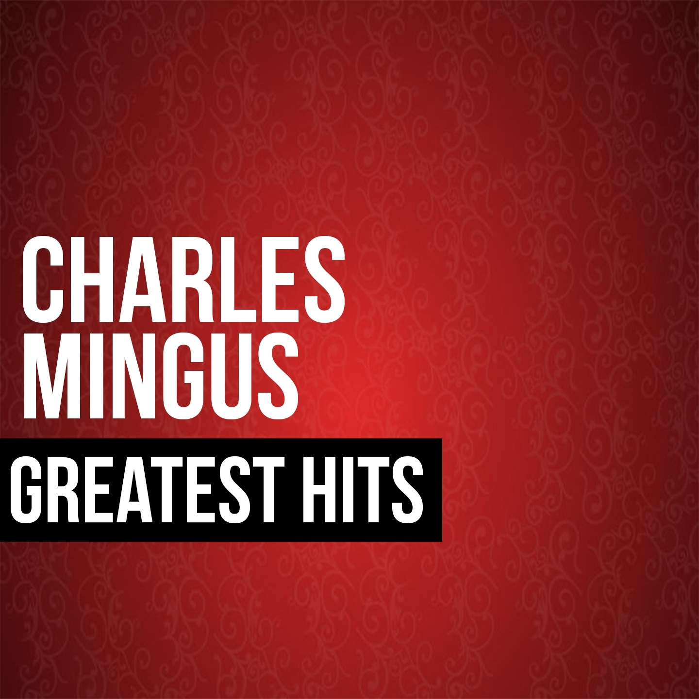 Charles Mingus Greatest Hits