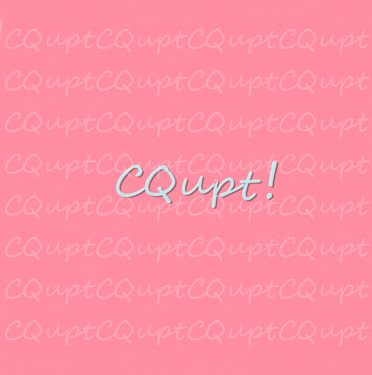 CQupt!