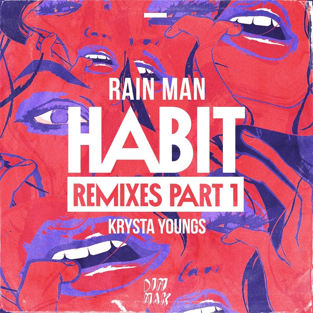 Habit (Remixes Part 1)
