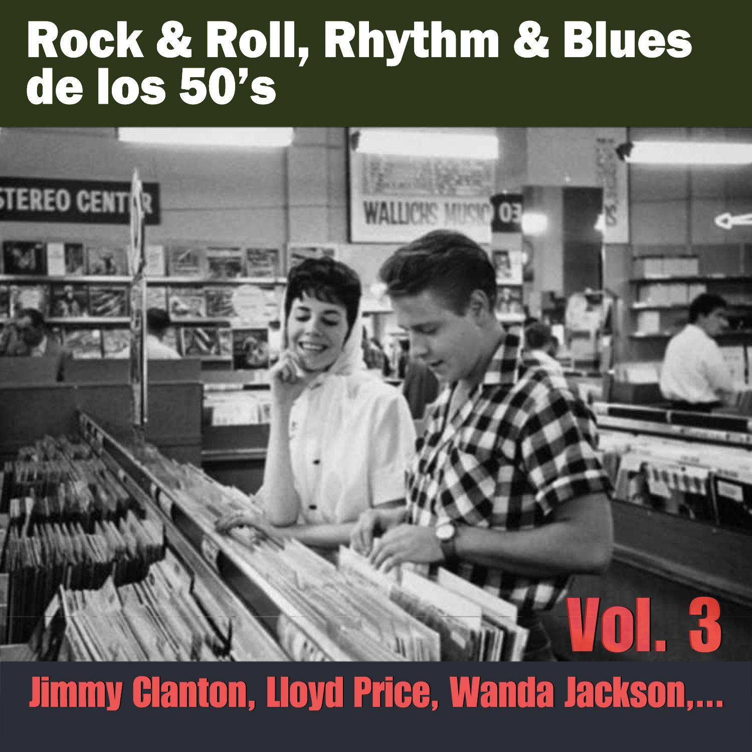 Rock & Roll, Rhythm & Blues de los 50's Vol. 3