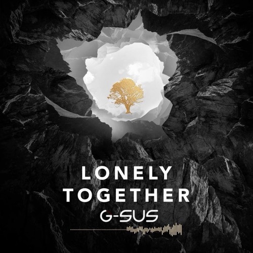 Lonely Together (G-Sus Festival Bootleg)