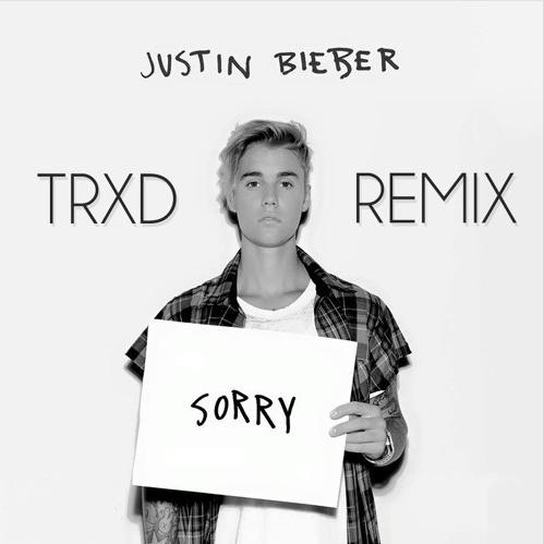 Sorry (TRXD & Tayler Buono Remix)