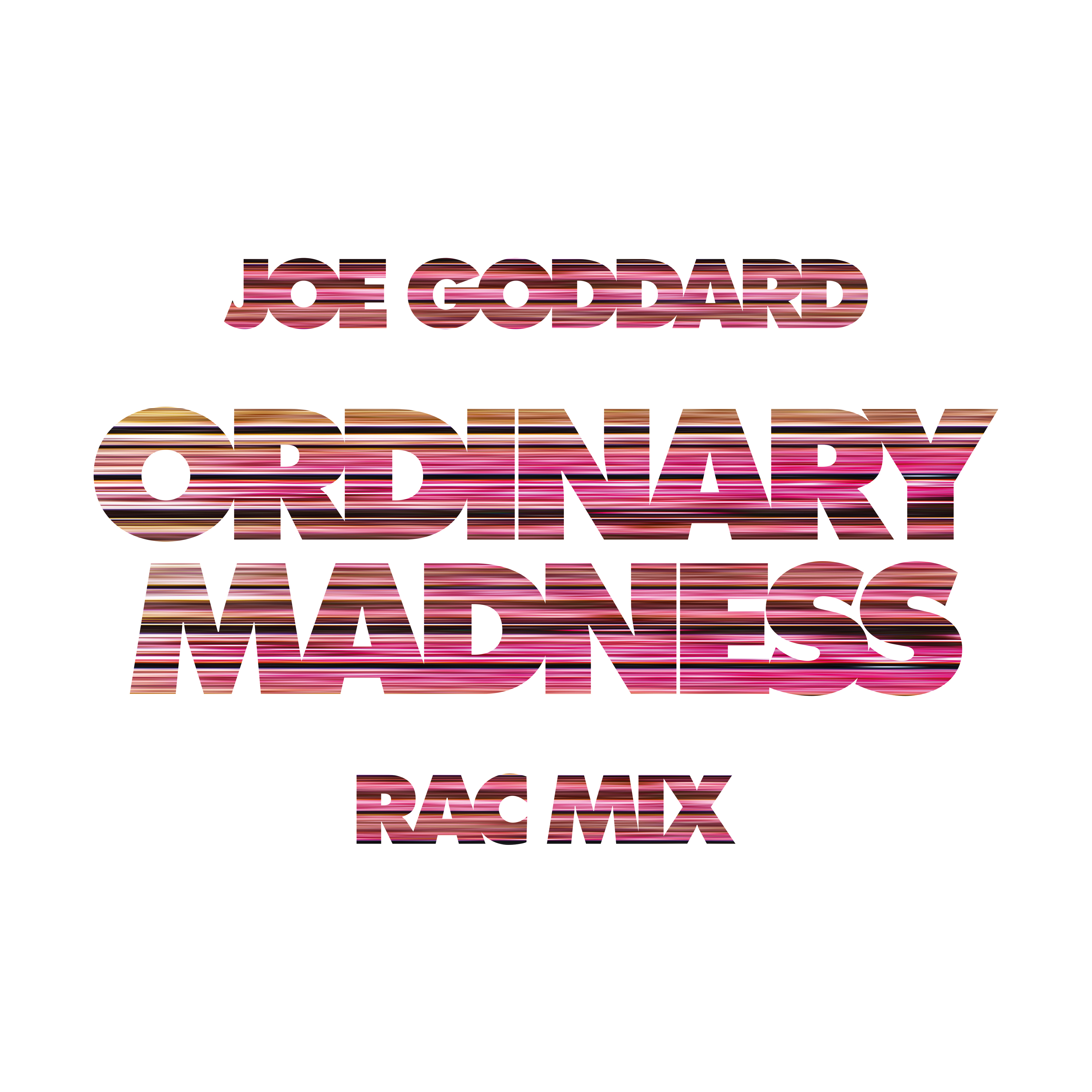 Ordinary Madness (RAC Mix [Full Length])