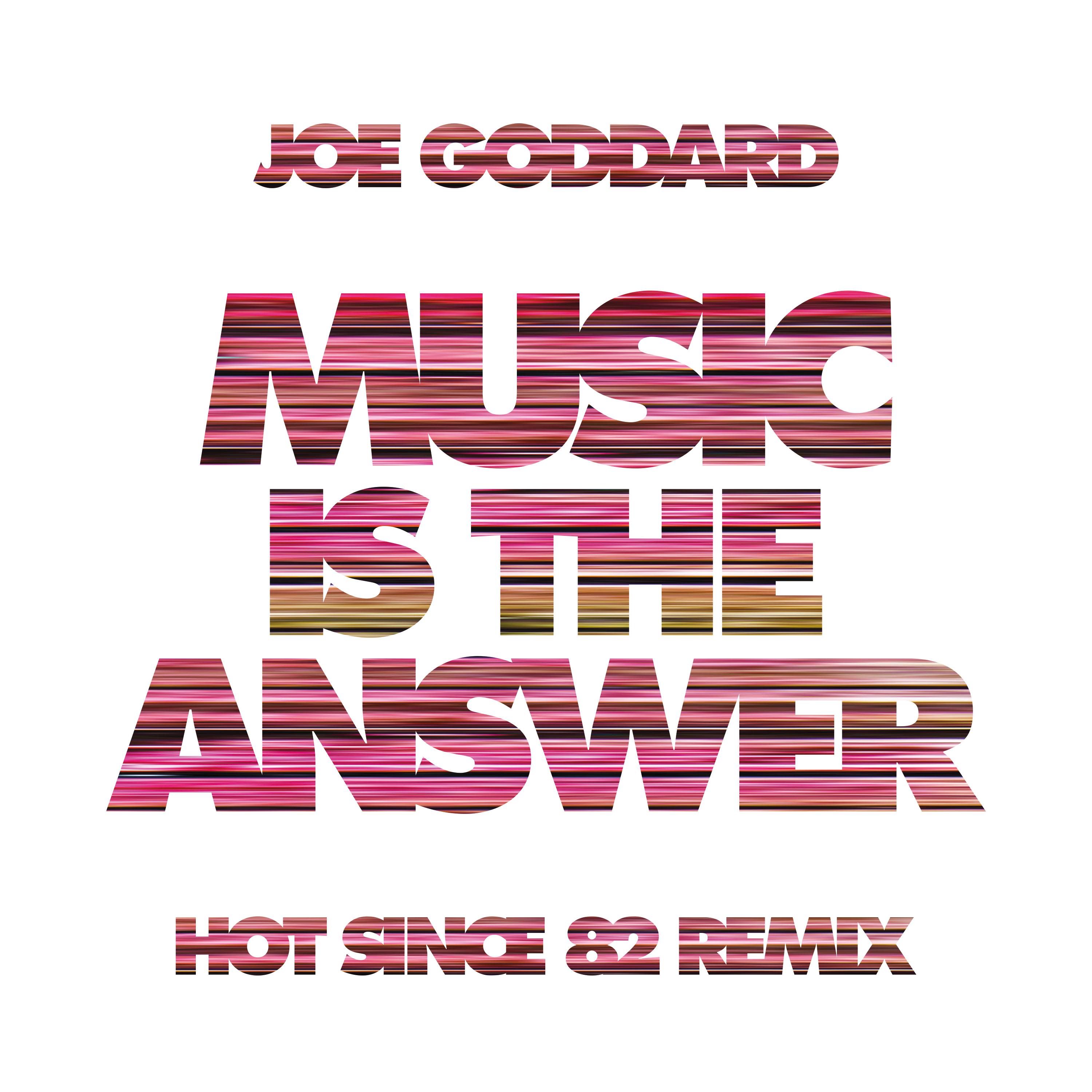 Music Is The Answer (Hot Since 82 Dub)