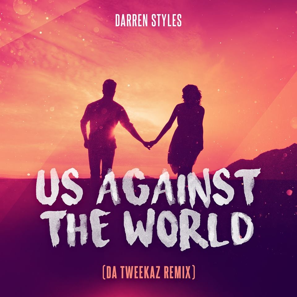 Us Against The World (Da Tweekaz Remix)