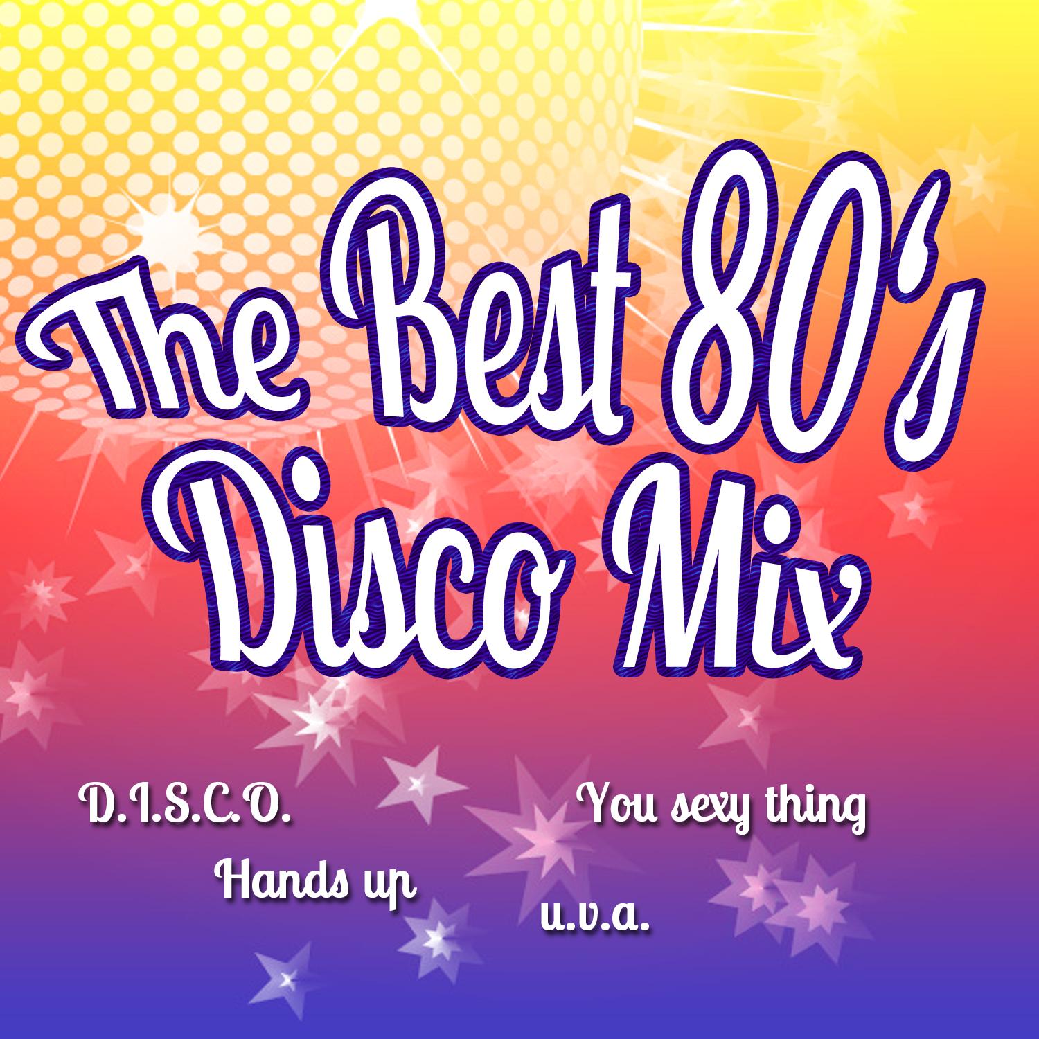 The Best 80's Disco Mix