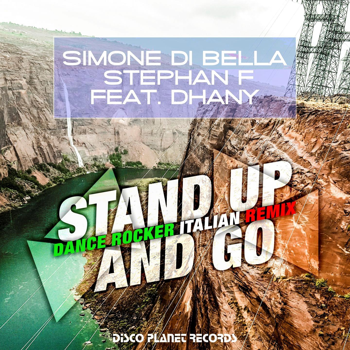 Stand Up and Go (Dance Rocker Italian Remix Edit)