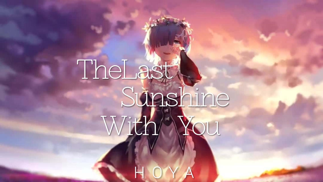 The  Last  Sunshine  With  You
