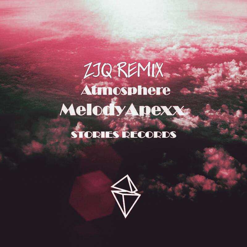 Atmosphere ZJQ remix