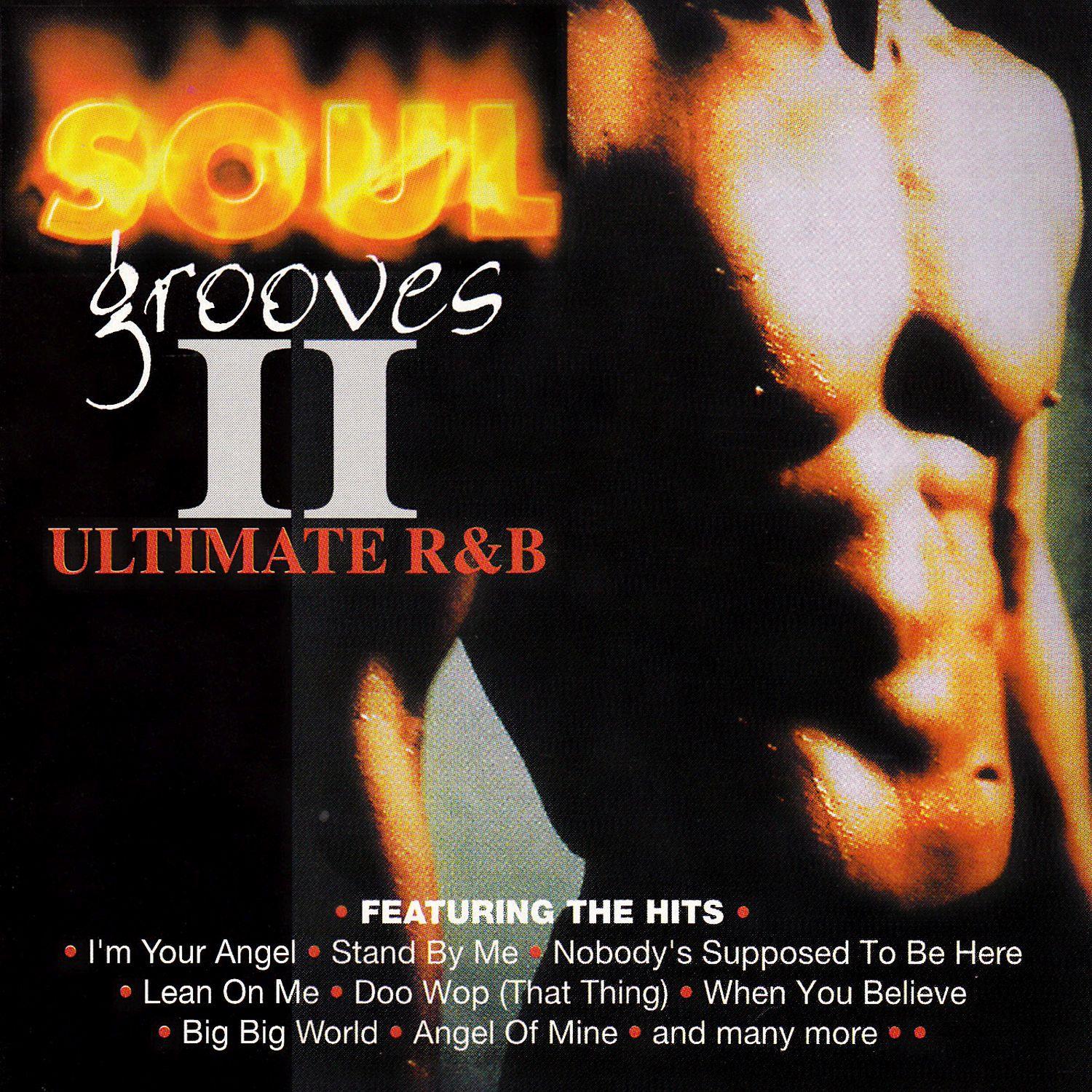Soul Grooves II (Ultimate R&B)