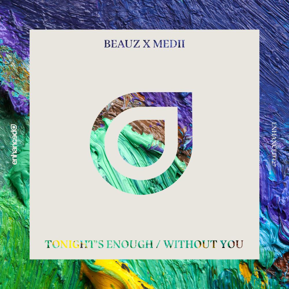 Tonights Enough / Without You