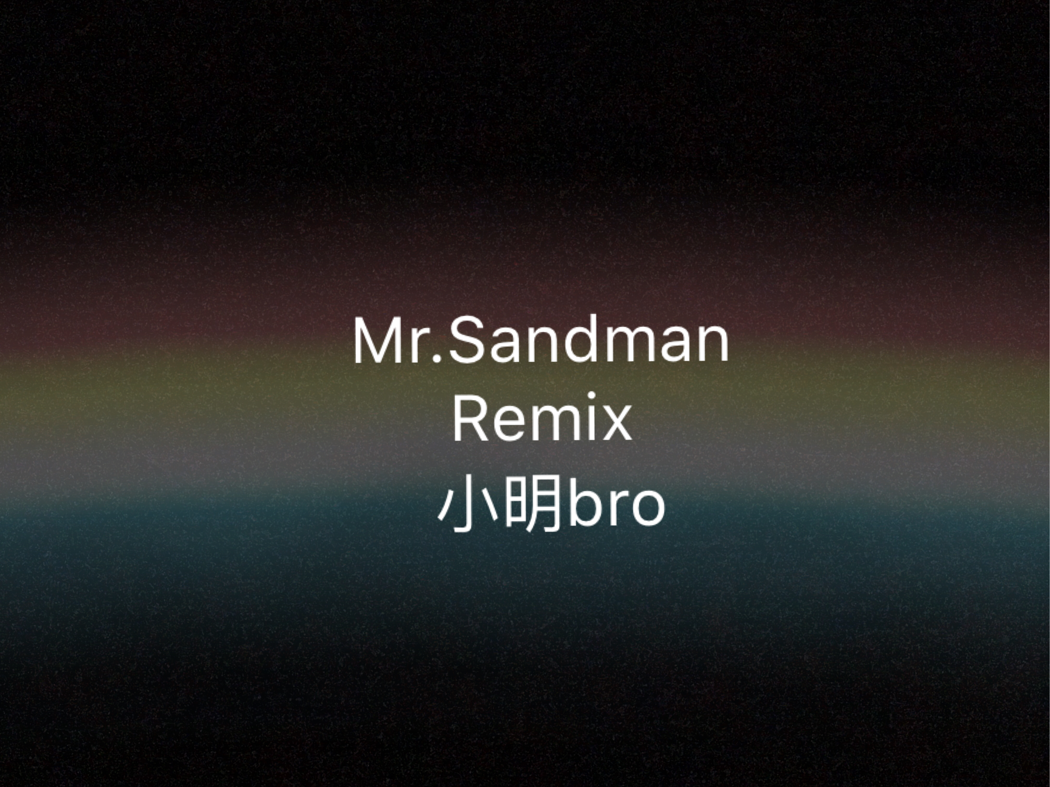 Mr.Sandman Rmix