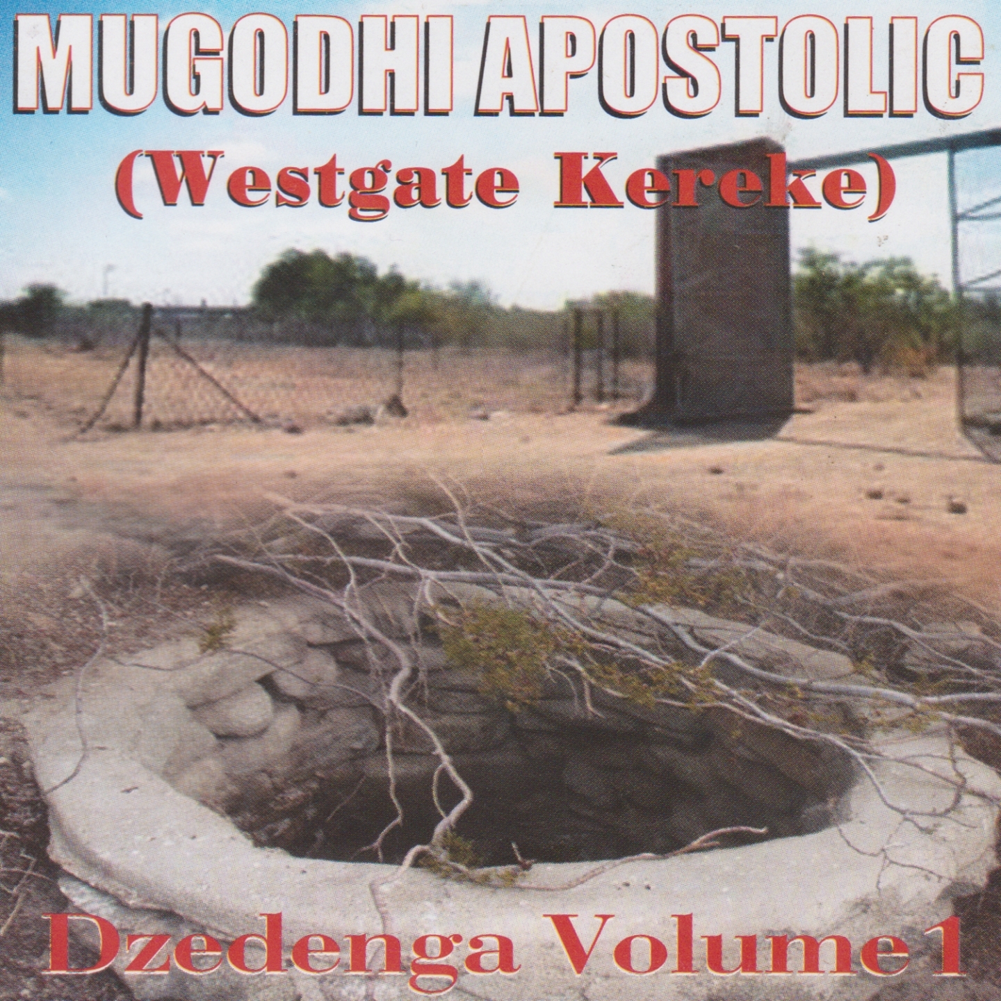 Dzedenga, Vol. 1 (Westgate Kereke)