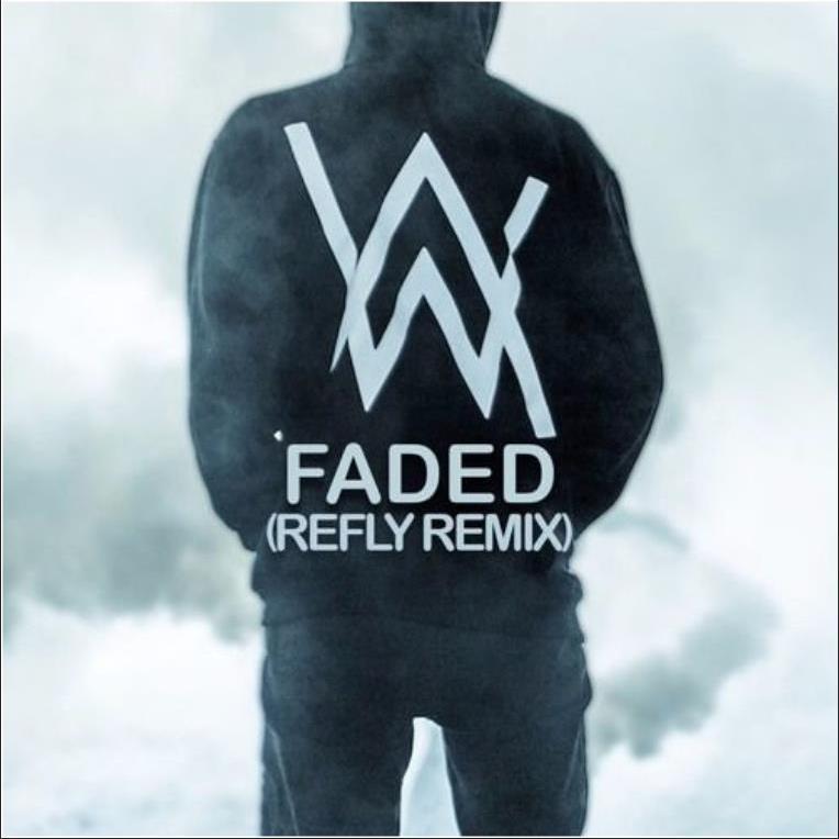 Faded (Refly Remix)