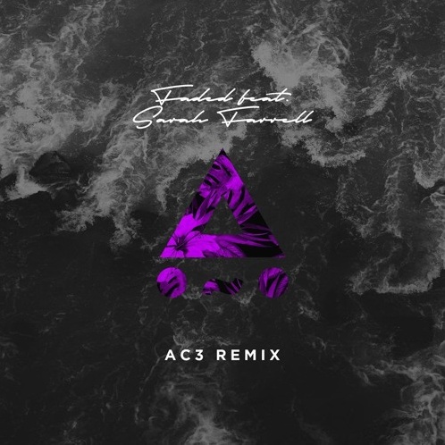 Faded (AC3 Remix)