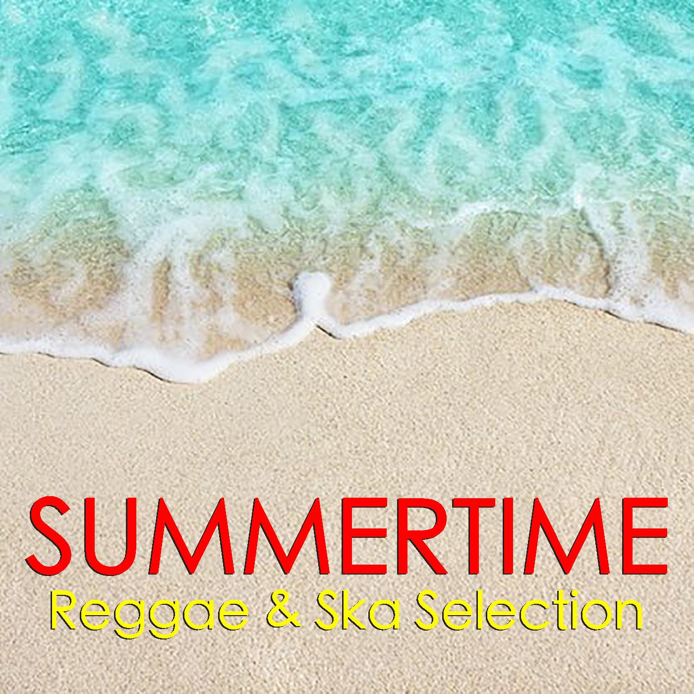 Summertime Reggae & Ska Selection
