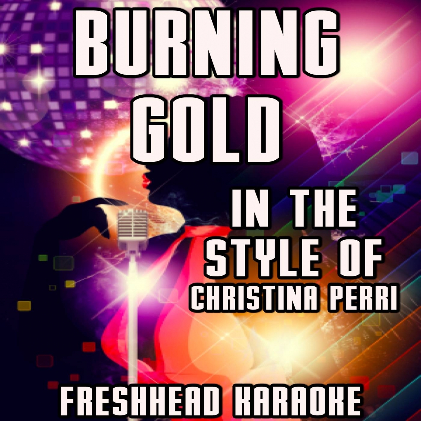 Burning Gold (Karaoke Version) [In the Style of Christina Perri]