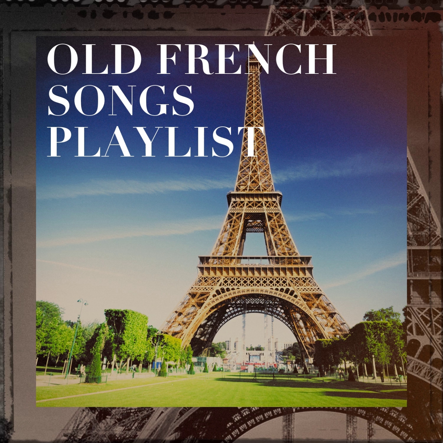 Old french songs playlist