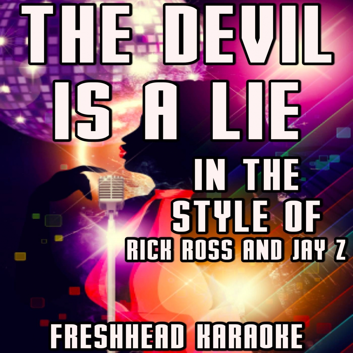 The Devil Is a Lie (Karaoke Version) [In the Style of Rick Ross and Jay Z]