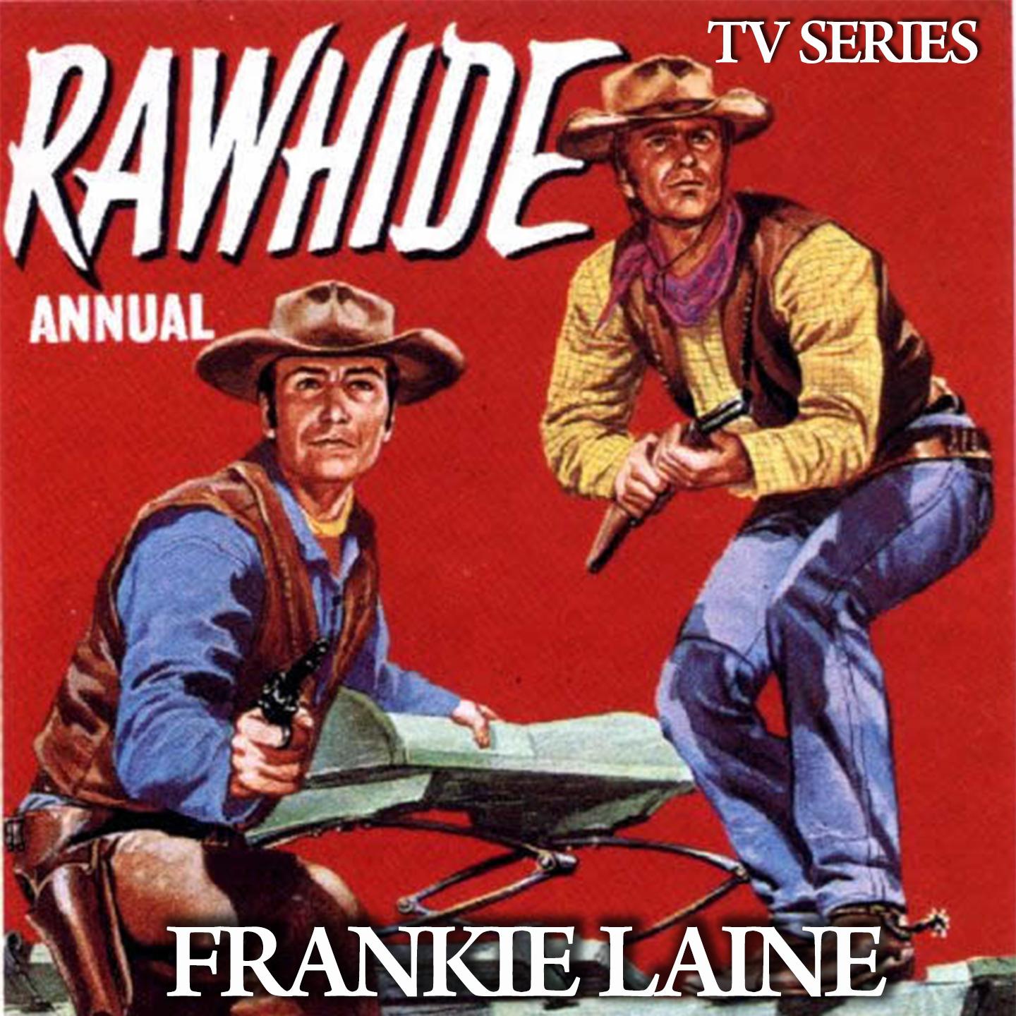 Rawhide (From TV Series "Rawhide")