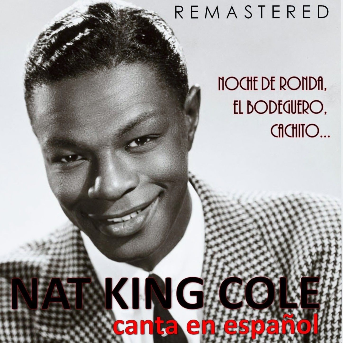 Nat King Cole Canta en Espa ol Remastered
