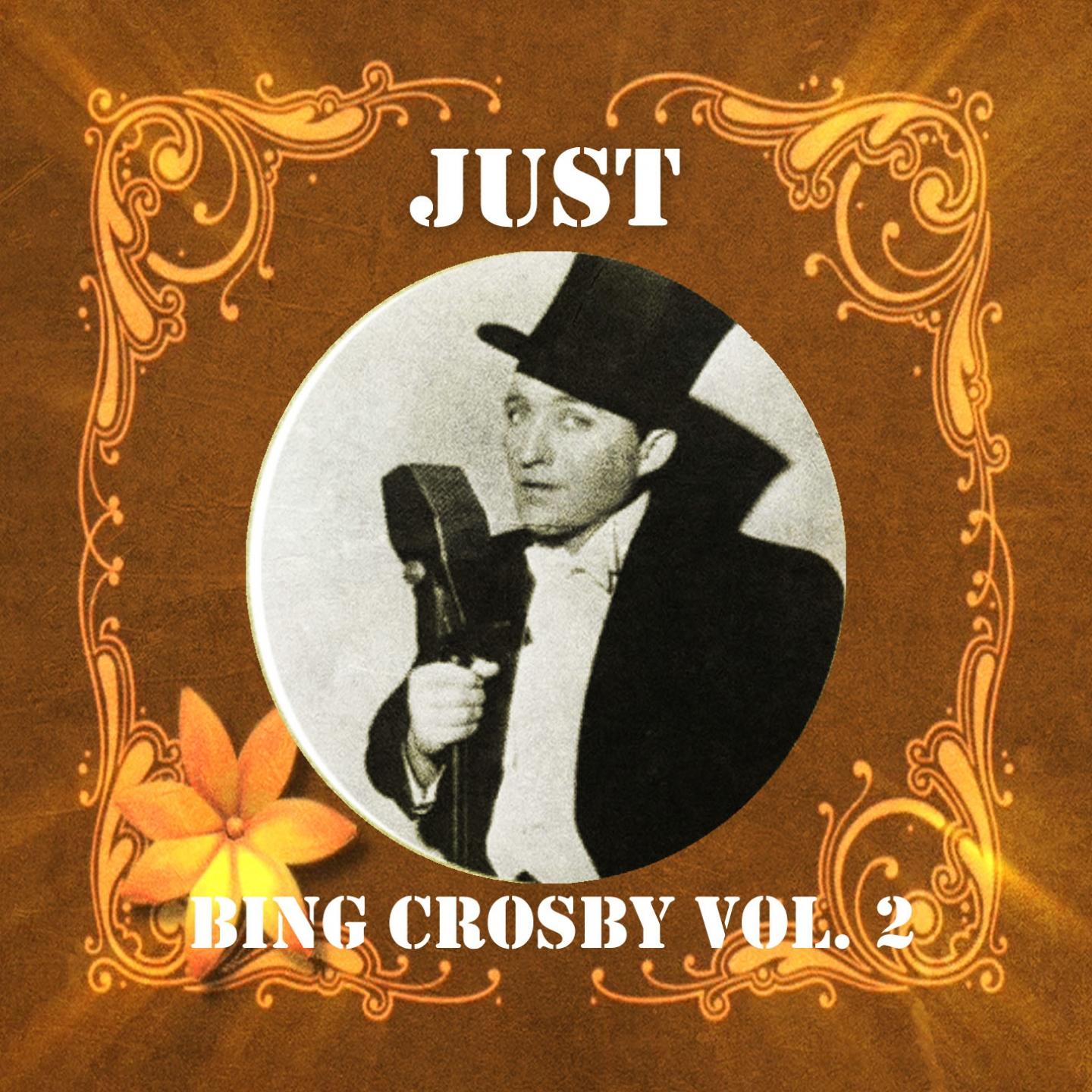 Just Bing Crosby, Vol. 2